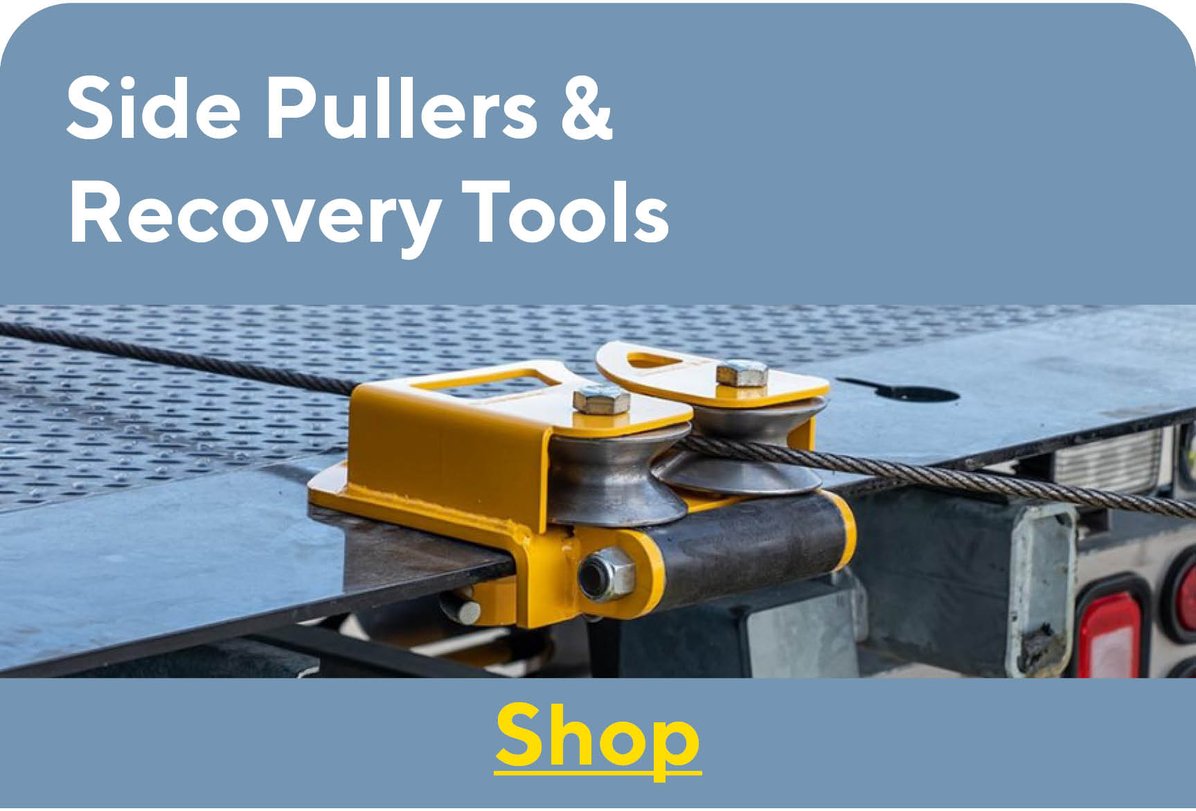 Side Pullers &  Recovery Tools